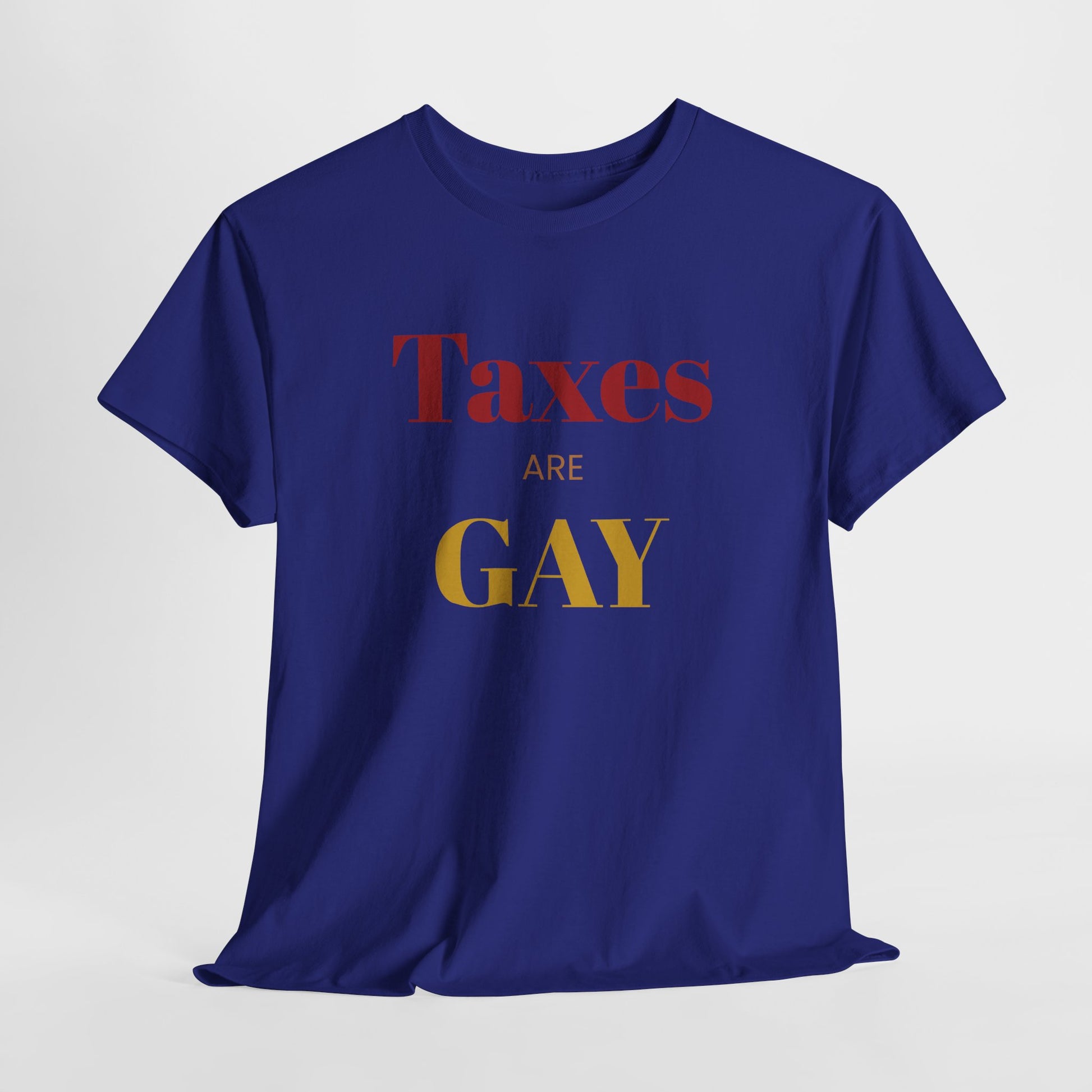 Taxes Are Gay - FunkyMunky