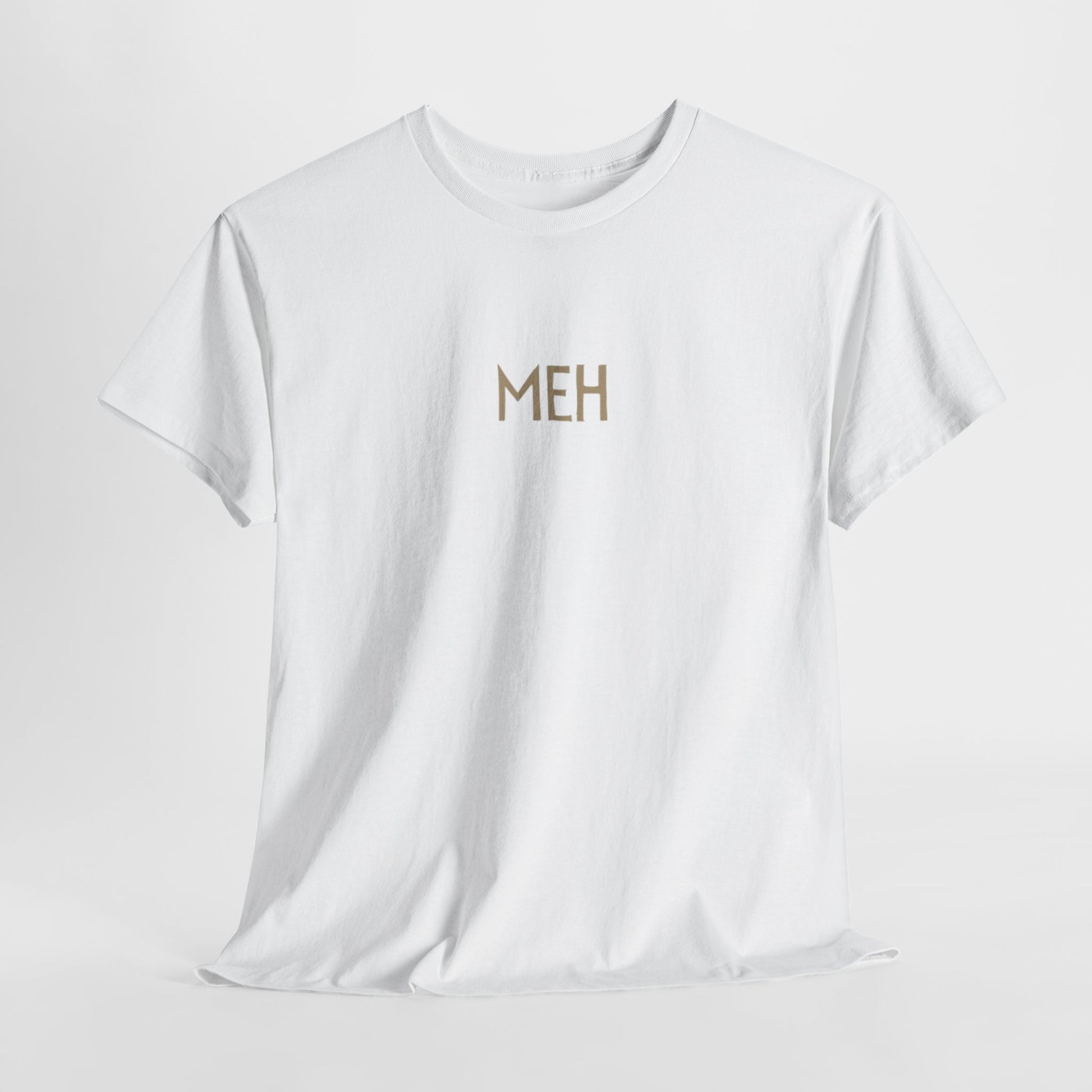 Meh - The Ultimate Mood Shirt - FunkyMunky