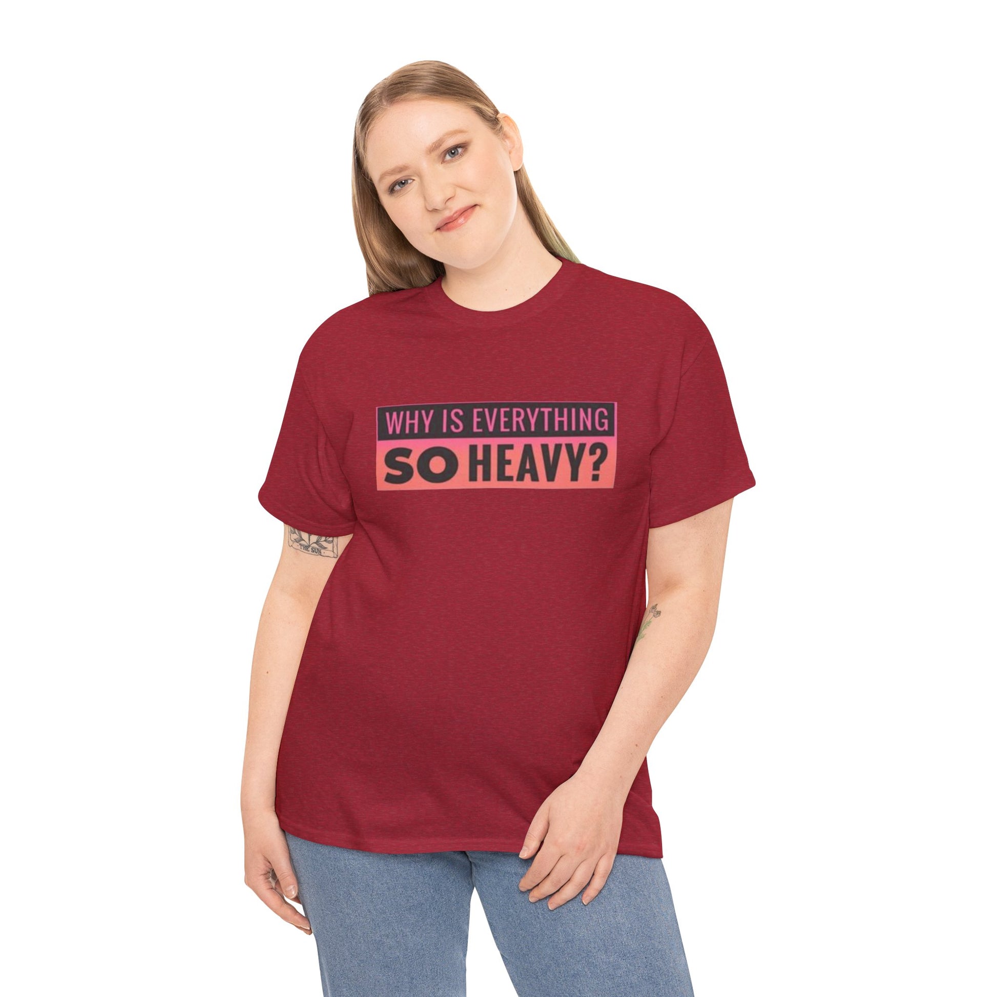 "Why Is Everything So Heavy?" – Funny Gym Shirt