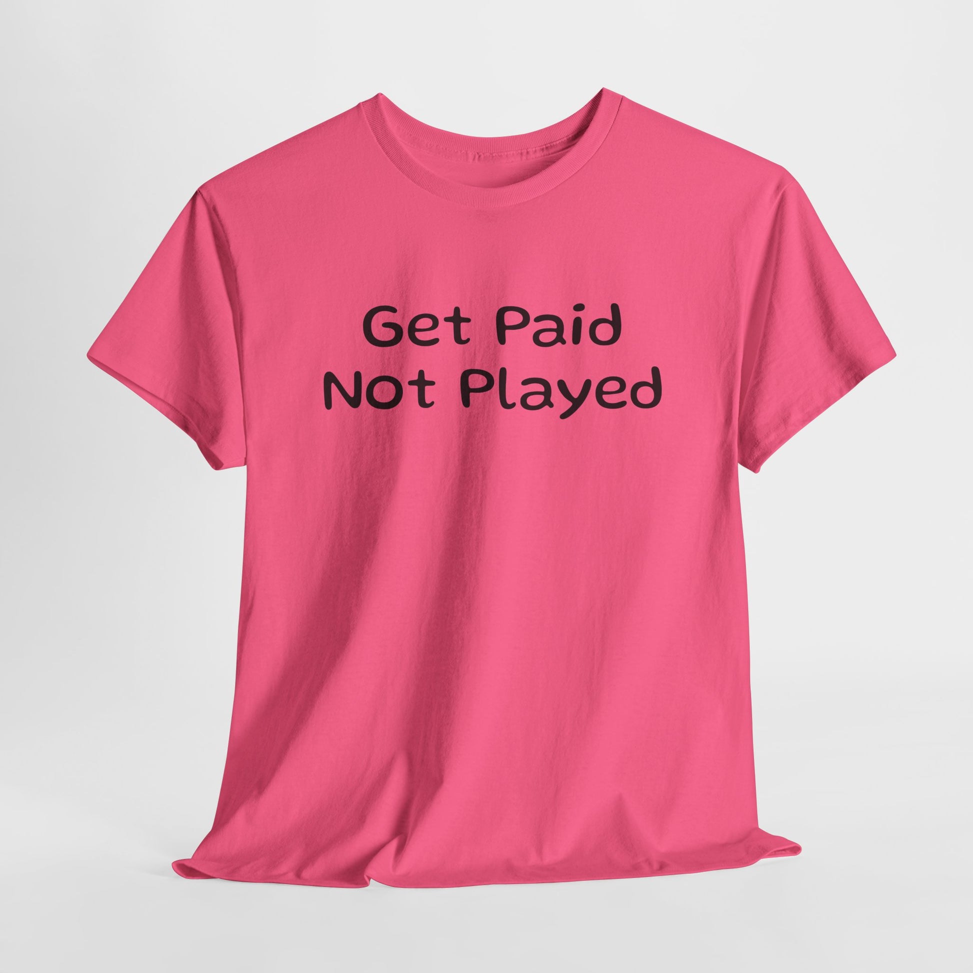 Get Paid Not Played - FunkyMunky