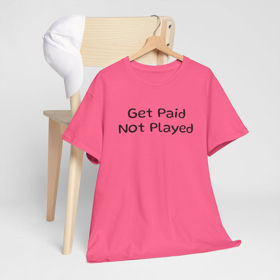 Get Paid Not Played - FunkyMunky