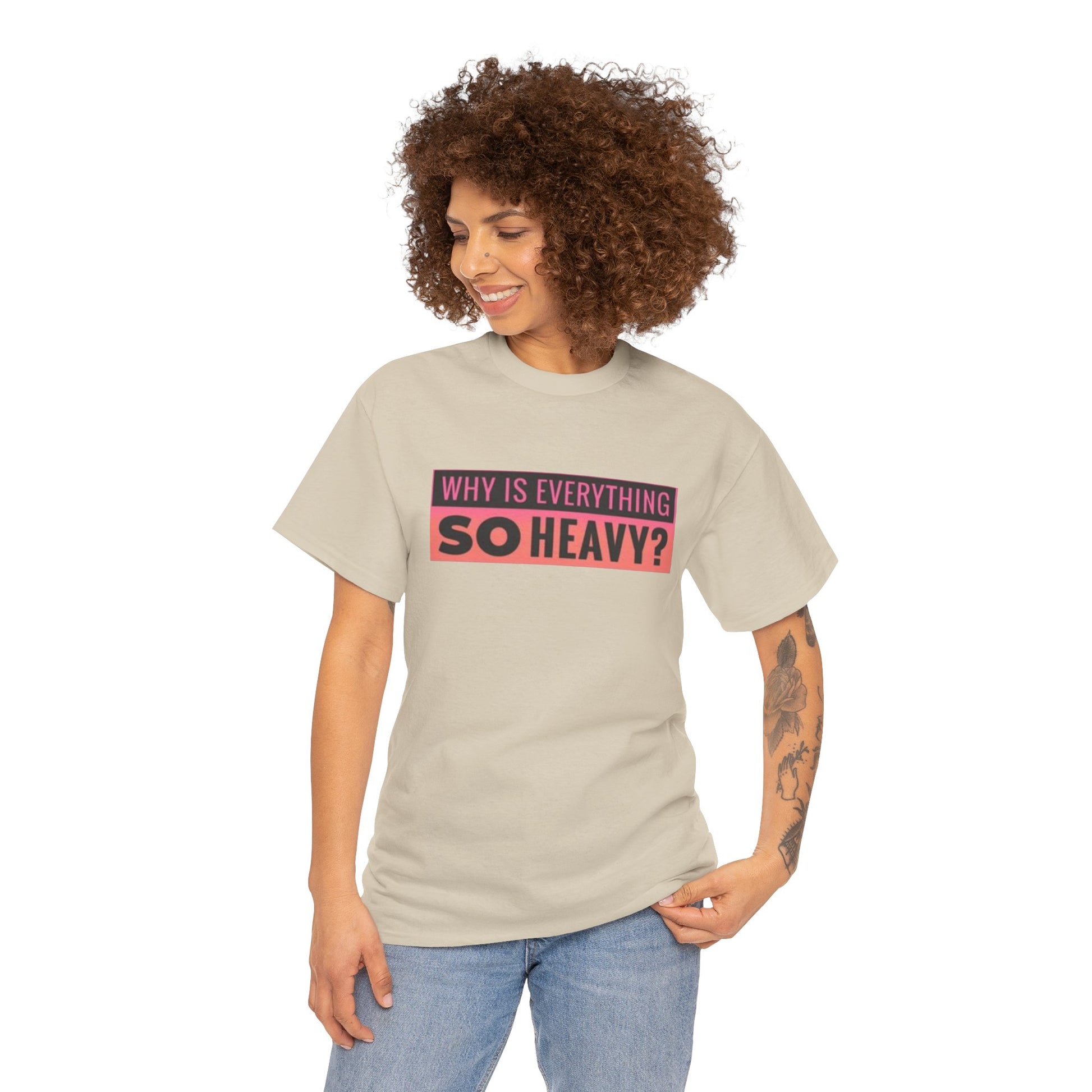 "Why Is Everything So Heavy?" – Funny Gym Shirt