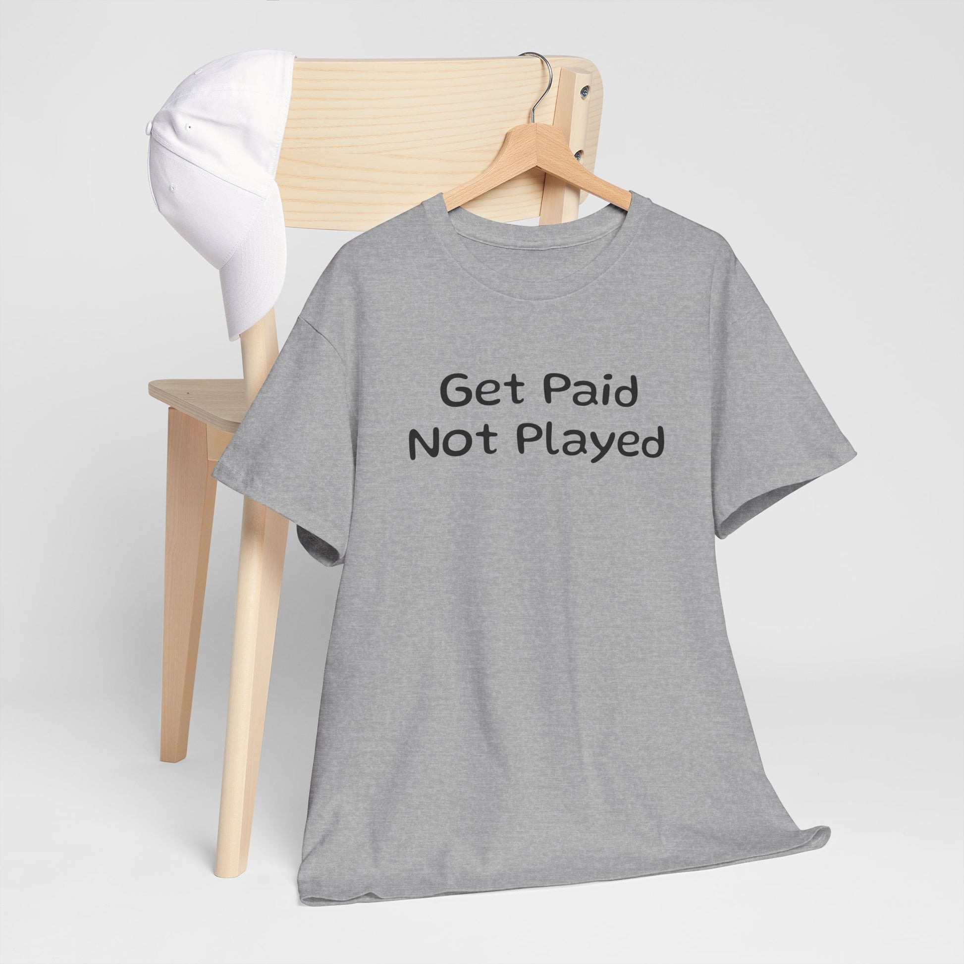 Get Paid Not Played - FunkyMunky