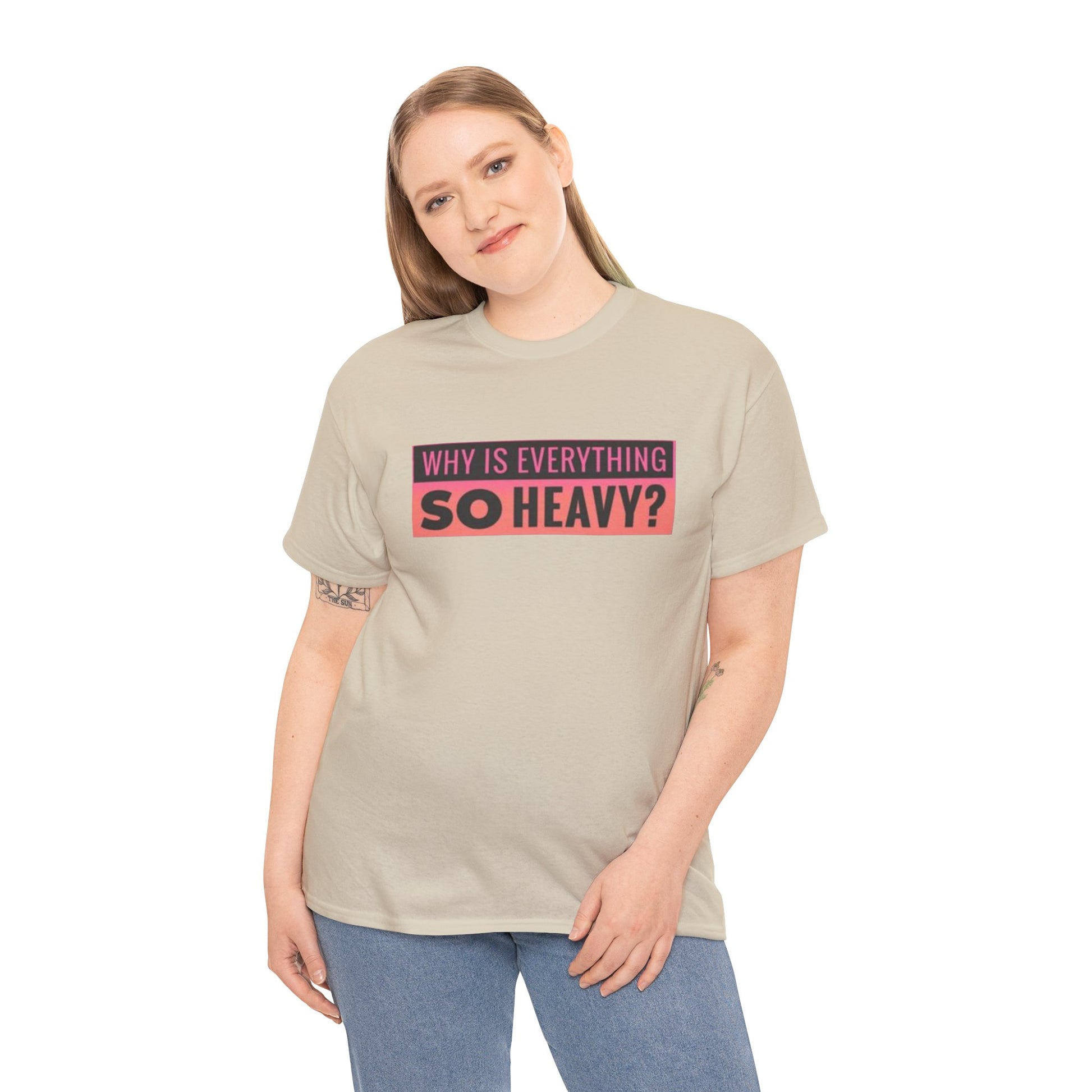 "Why Is Everything So Heavy?" – Funny Gym Shirt