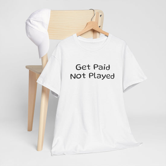 Get Paid Not Played - FunkyMunky