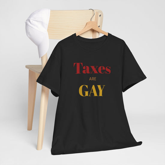 Taxes Are Gay - FunkyMunky