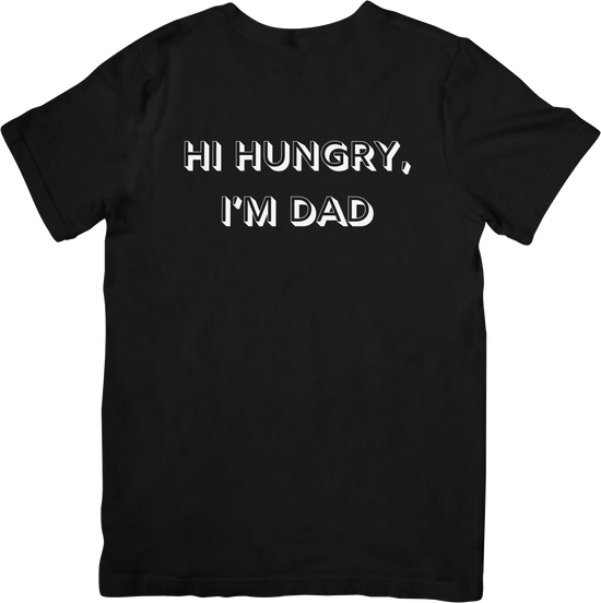 Hi Hungry, I’m Dad – Classic Dad Joke Shirt - FunkyMunky