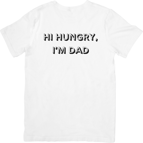 Hi Hungry, I’m Dad – Classic Dad Joke Shirt - FunkyMunky