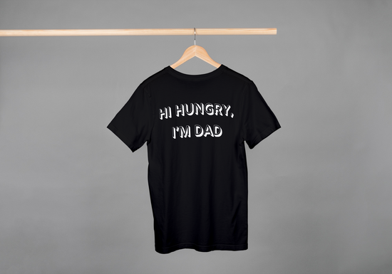 Hi Hungry, I’m Dad – Classic Dad Joke Shirt - FunkyMunky