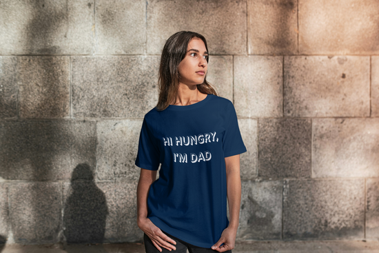 Hi Hungry, I’m Dad – Classic Dad Joke Shirt - FunkyMunky